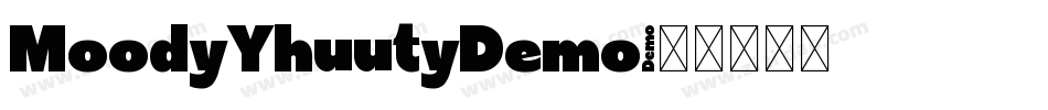 MoodyYhuutyDemo字体转换