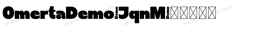 OmertaDemo-JqnM字体转换