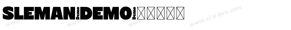 SLEMAN-DEMO字体转换