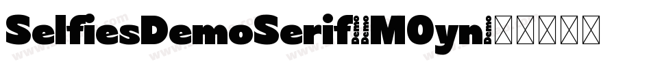 SelfiesDemoSerif-8MOyn字体转换