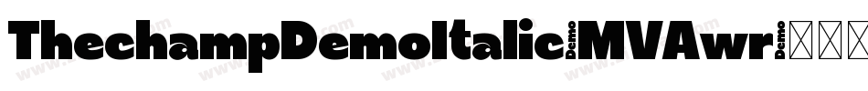 ThechampDemoItalic-MVAwr字体转换 ThechampDemoItalic-MVAwr字体转换