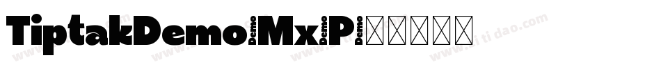 TiptakDemo-Mx4P字体转换