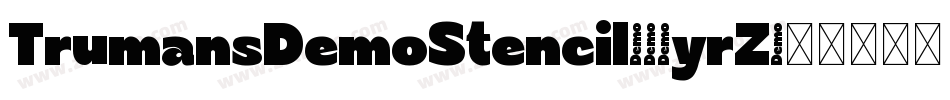 TrumansDemoStencil-51yrZ字体转换