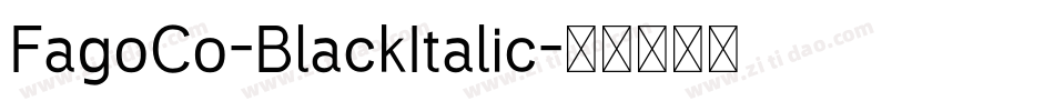 FagoCo-BlackItalic字体转换