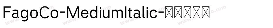 FagoCo-MediumItalic字体转换