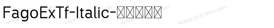 FagoExTf-Italic字体转换