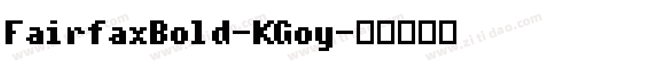FairfaxBold-KGoy字体转换