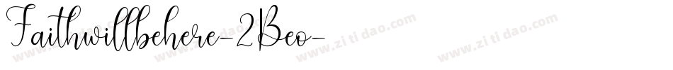 Faithwillbehere-2Beo字体转换