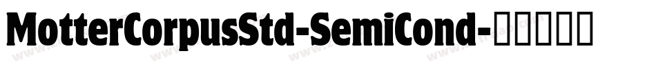 MotterCorpusStd-SemiCond字体转换