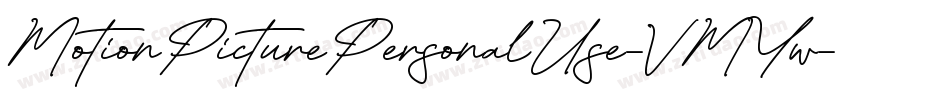 MotionPicturePersonalUse-VMYw字体转换