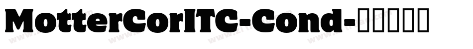 MotterCorITC-Cond字体转换