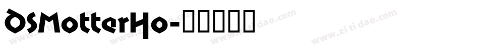 DSMotterHo字体转换