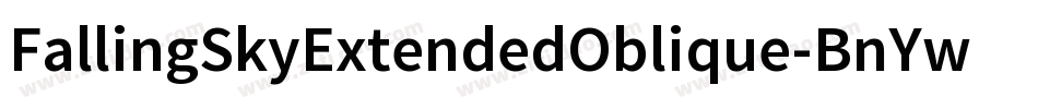 FallingSkyExtendedOblique-BnYw字体转换