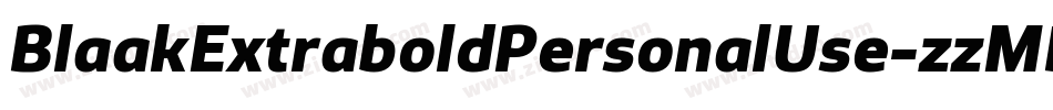 BlaakExtraboldPersonalUse-zzMD字体转换