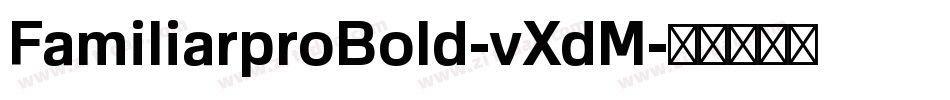 FamiliarproBold-vXdM字体转换