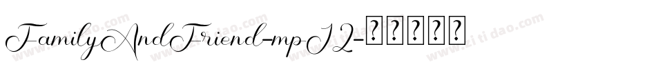 FamilyAndFriend-mpJ2字体转换