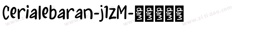 Cerialebaran-j1zM字体转换