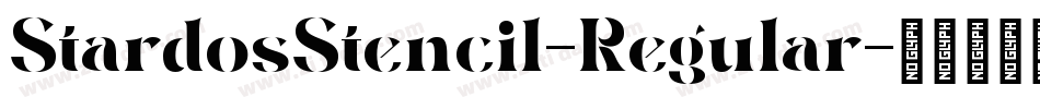 StardosStencil-Regular字体转换