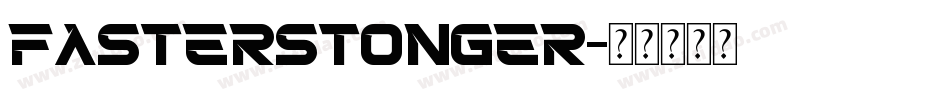 FasterStonger字体转换