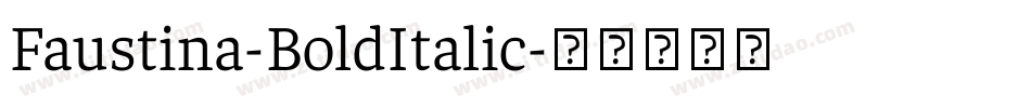 Faustina-BoldItalic字体转换