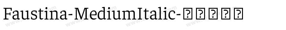 Faustina-MediumItalic字体转换