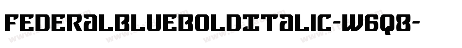 FederalBlueBoldItalic-w6q8字体转换