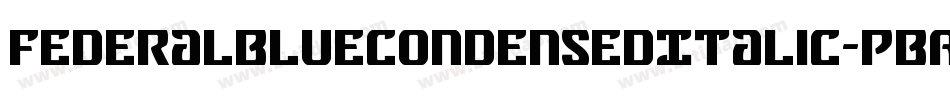 FederalBlueCondensedItalic-PBAx字体转换