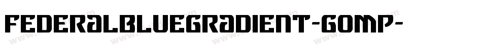 FederalBlueGradient-gOMP字体转换