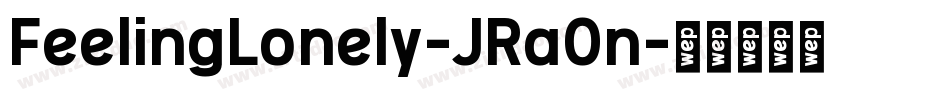 FeelingLonely-JRa0n字体转换