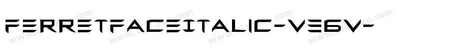 FerretFaceItalic-V36V字体转换