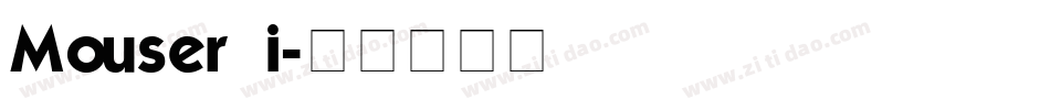 Mouser_i字体转换