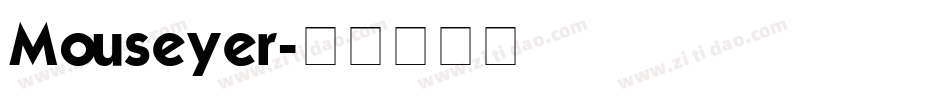 Mouseyer字体转换