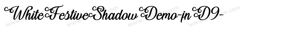 WhiteFestiveShadowDemo-jnD9字体转换