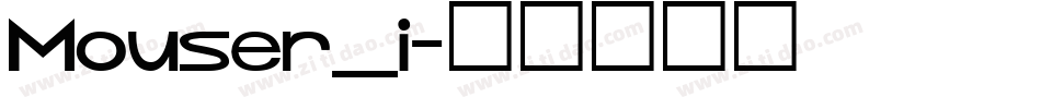 Mouser_i字体转换