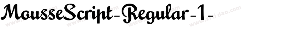 MousseScript-Regular-1字体转换