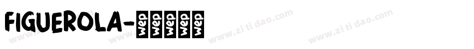 FIGUEROLA字体转换