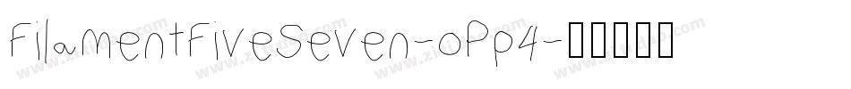FilamentFiveSeven-oPp4字体转换