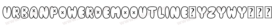 UrbanPowerDemoOutline-Yzywy字体转换