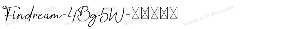 Findream-4Bg5W字体转换