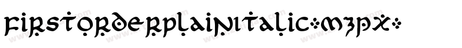 FirstOrderPlainItalic-mzpx字体转换