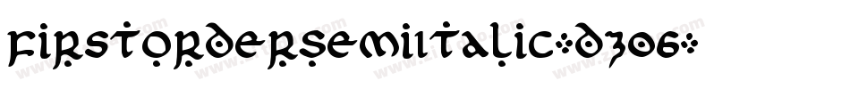 FirstOrderSemiItalic-dz06字体转换