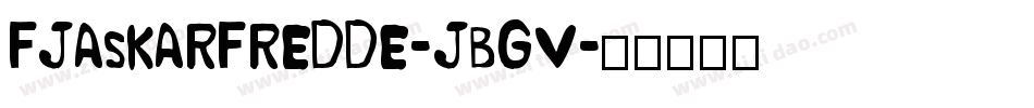 FjaskarFredde-jBgv字体转换