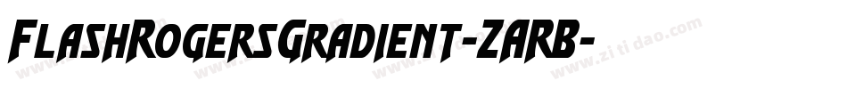 FlashRogersGradient-ZARB字体转换
