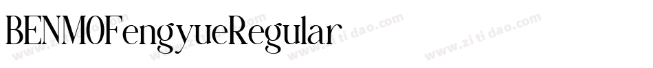 BENMOFengyueRegular-字体转换