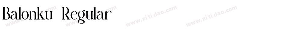 Balonku-Regular字体转换 Balonku-Regular字体转换