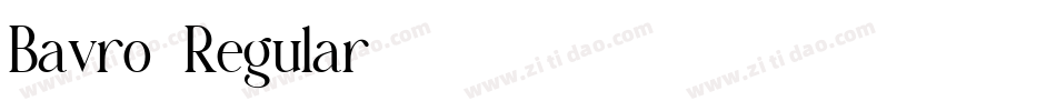 Bavro-Regular字体转换