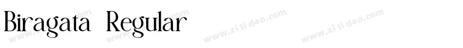 Biragata-Regular字体转换 Biragata-Regular字体转换