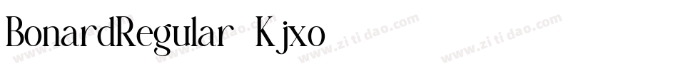 BonardRegular-Kjxo字体转换