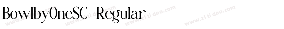 BowlbyOneSC-Regular字体转换 BowlbyOneSC-Regular字体转换