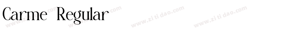Carme-Regular字体转换 Carme-Regular字体转换
